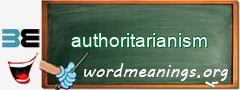 WordMeaning blackboard for authoritarianism